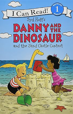 Danny and the Dinosaur and the Sand Castle Contest (I Can Read Level 1) 